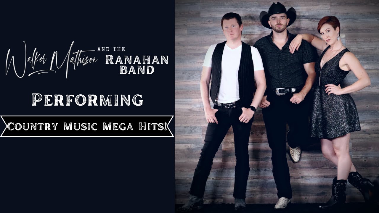Country Music Mega Hits! - Walker Mathison and The Ranahan Band