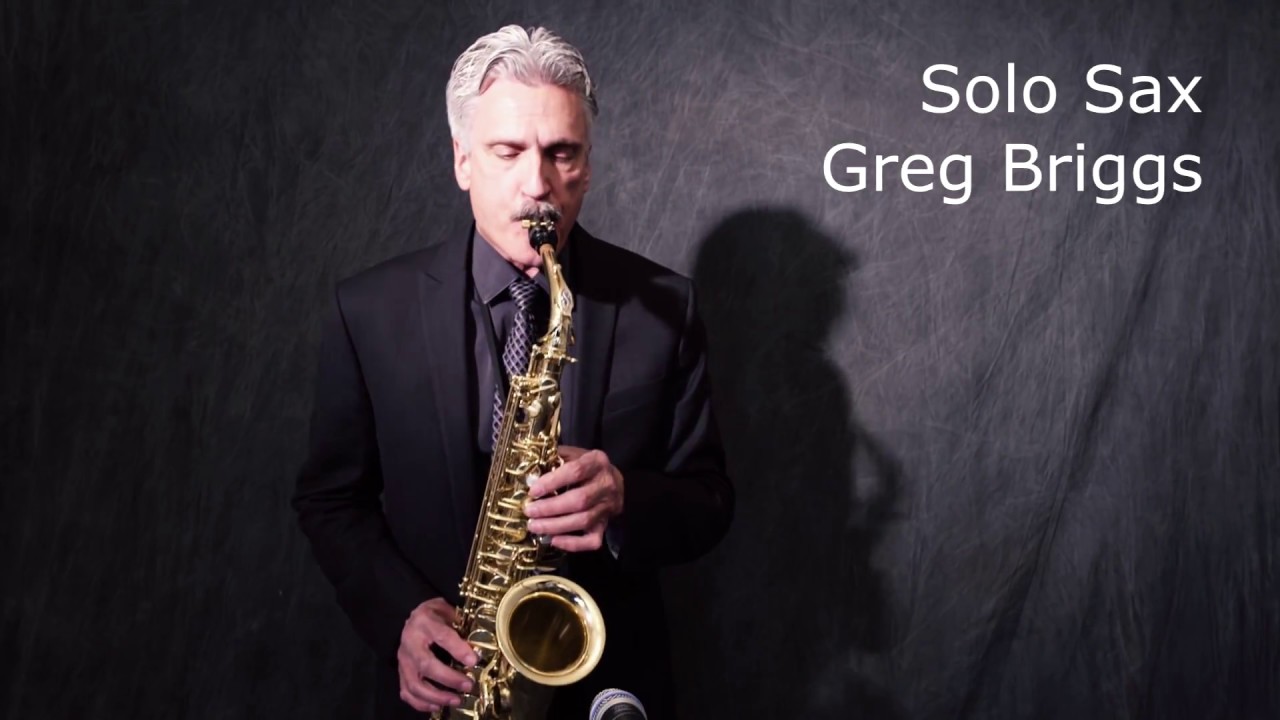 SOLO SAX - Greg Briggs