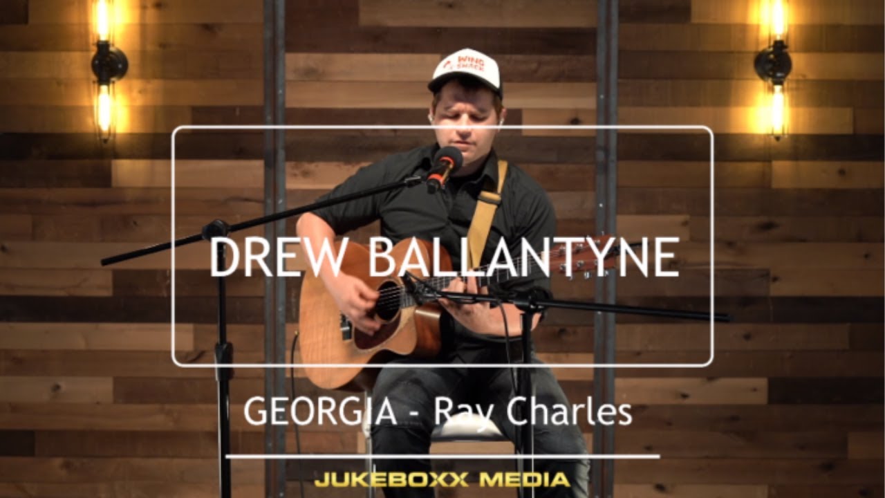 Georgia - Ray Charles (Acoustic Cover) - Drew Ballantyne